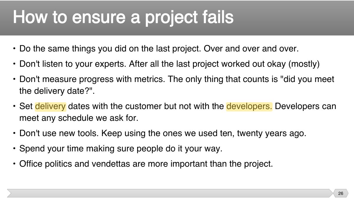 Slide 26: • Do the same things you did on the last project. Over and over and over.