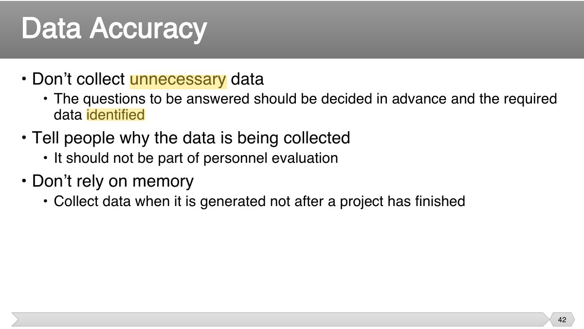 Slide 42: • Don’t collect unnecessary data
