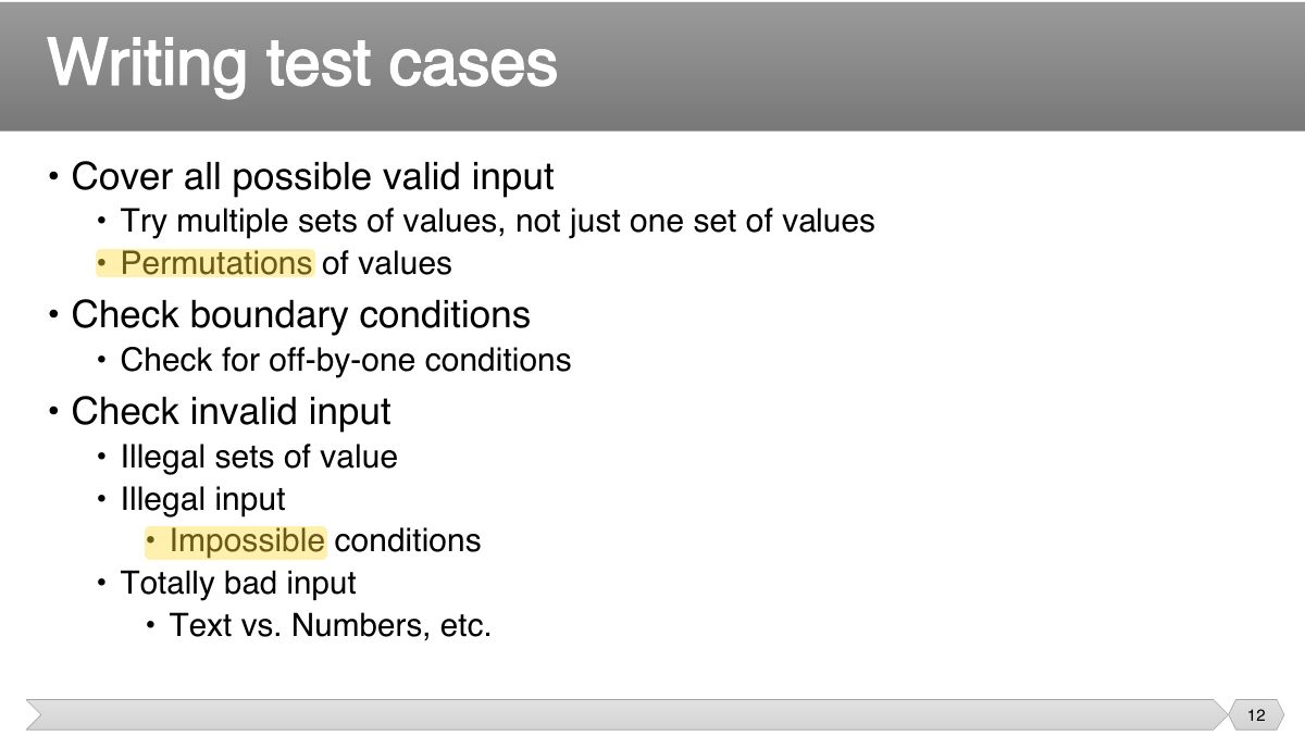 Slide 12: • Cover all possible valid input