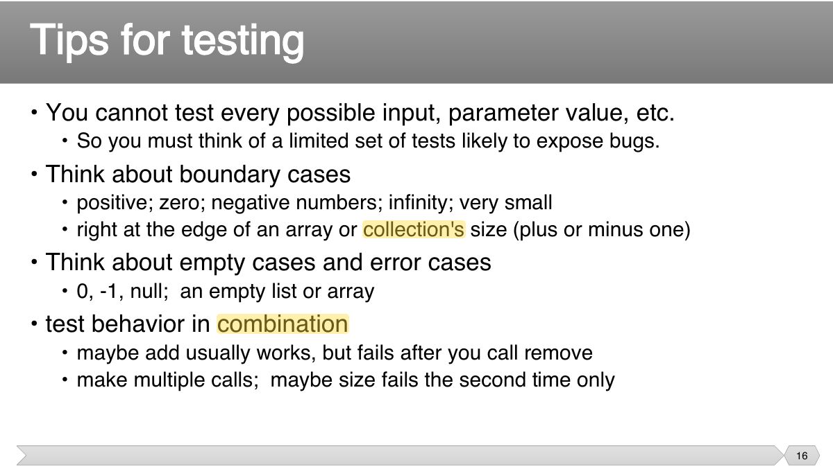 Slide 16: • You cannot test every possible input, parameter value, etc.
