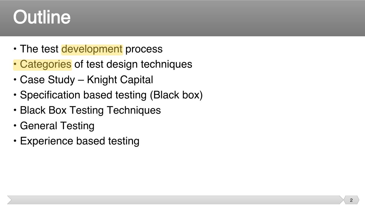 Slide 2: • The test development process • Categories of test design techniques