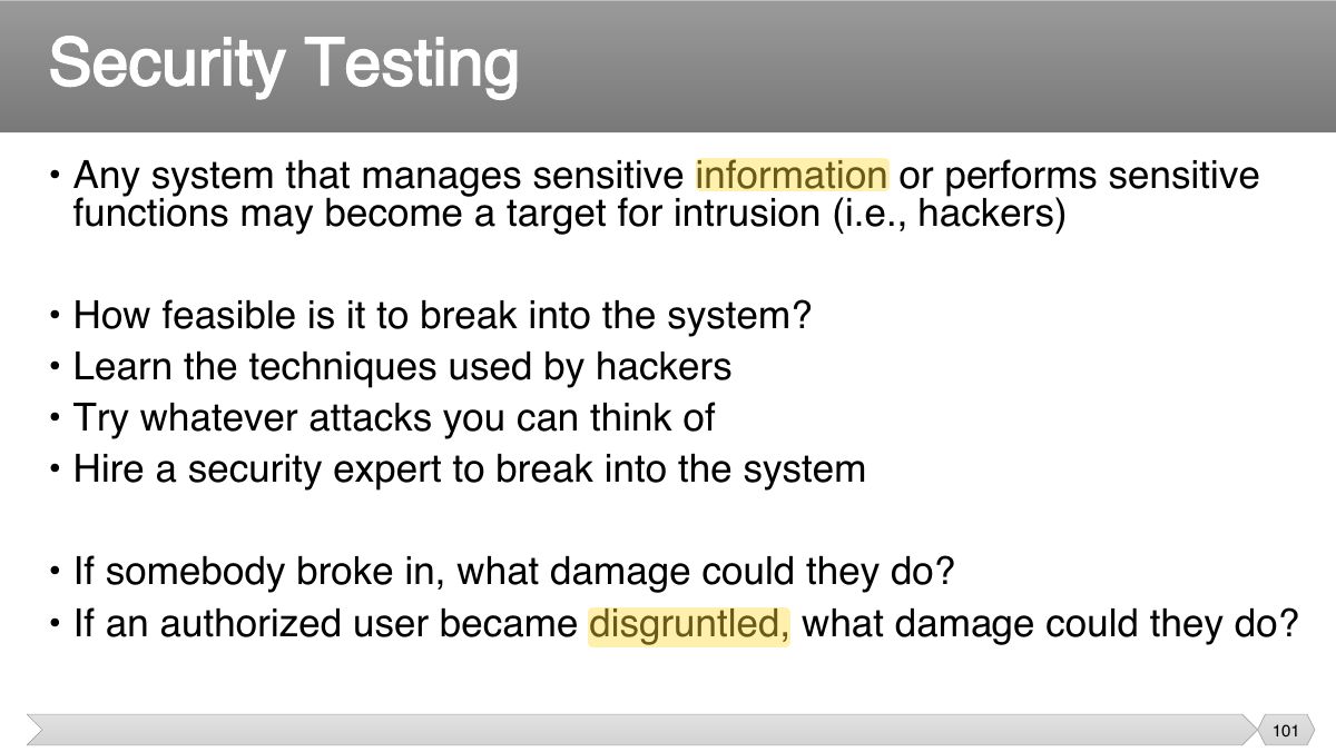 Slide 101: • Any system that manages sensitive information or performs sensitive functions may become a target for intrusion (i.e., hackers)