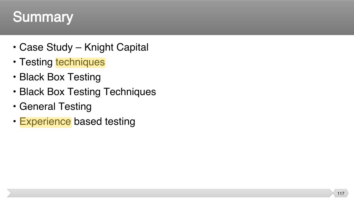 Slide 117: • Case Study – Knight Capital • Testing techniques