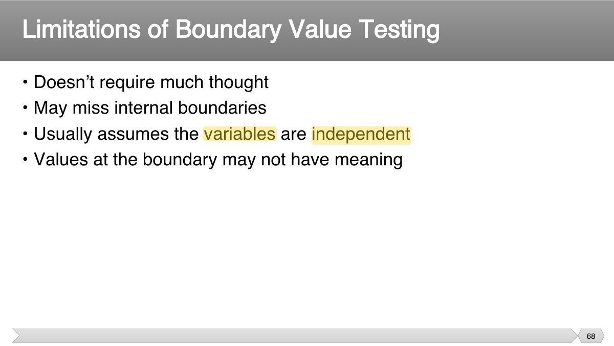 Slide 68: • Doesn’t require much thought • May miss internal boundaries