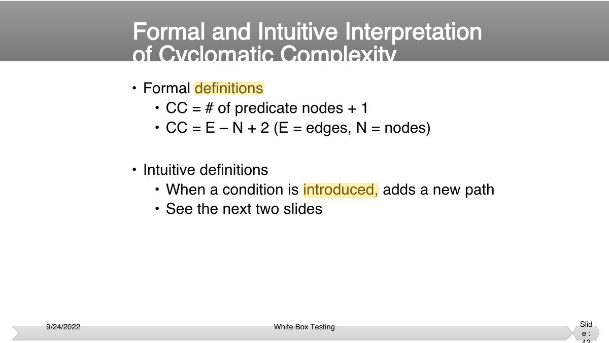 Slide 42: • Formal definitions • CC = # of predicate nodes + 1