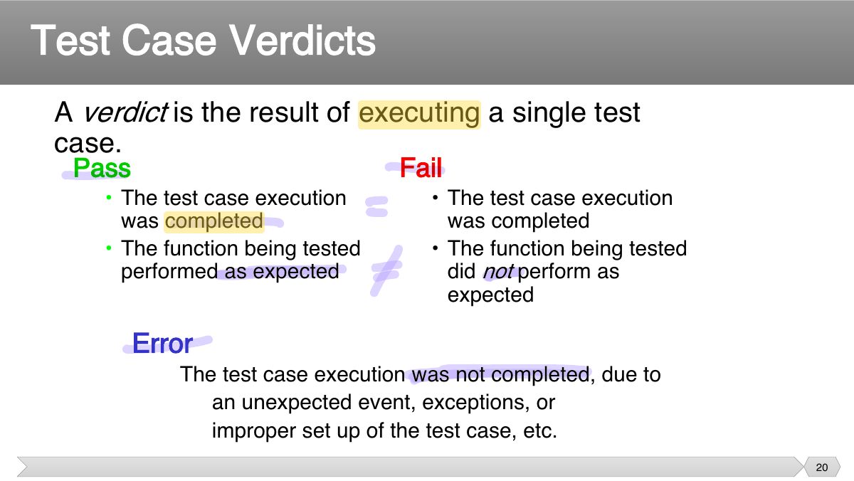 Slide 20: A verdict is the result of executing a single test case.