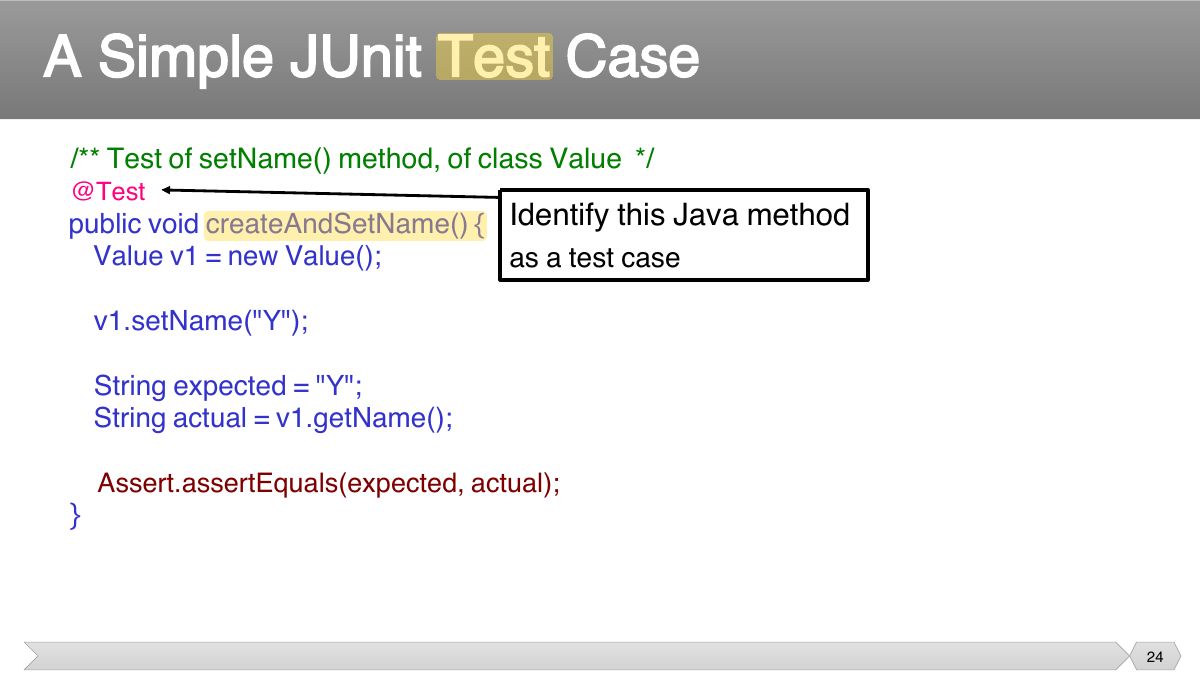 Slide 24: /** Test of setName method, of class Value */