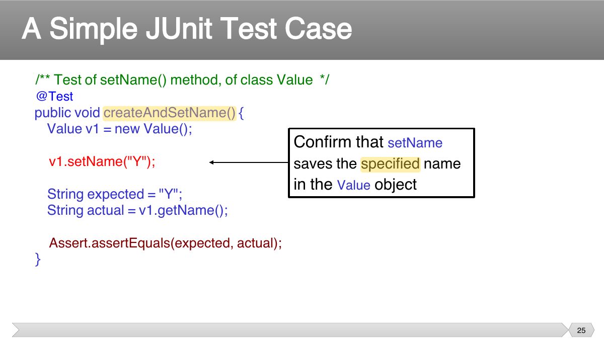 Slide 25: /** Test of setName method, of class Value */