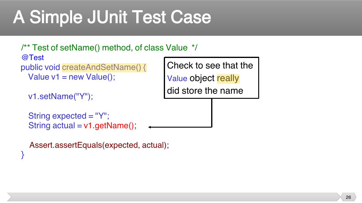 Slide 26: /** Test of setName method, of class Value */