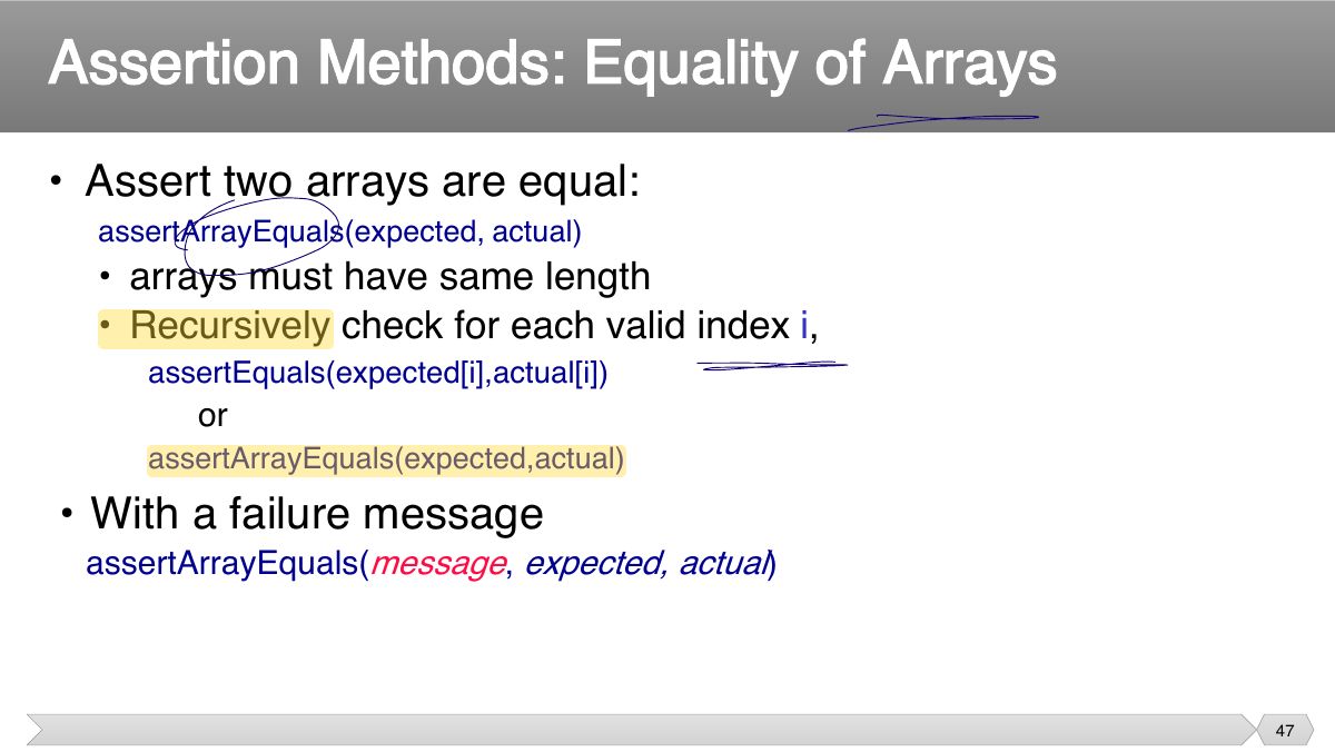 Slide 47: • Assert two arrays are equal: