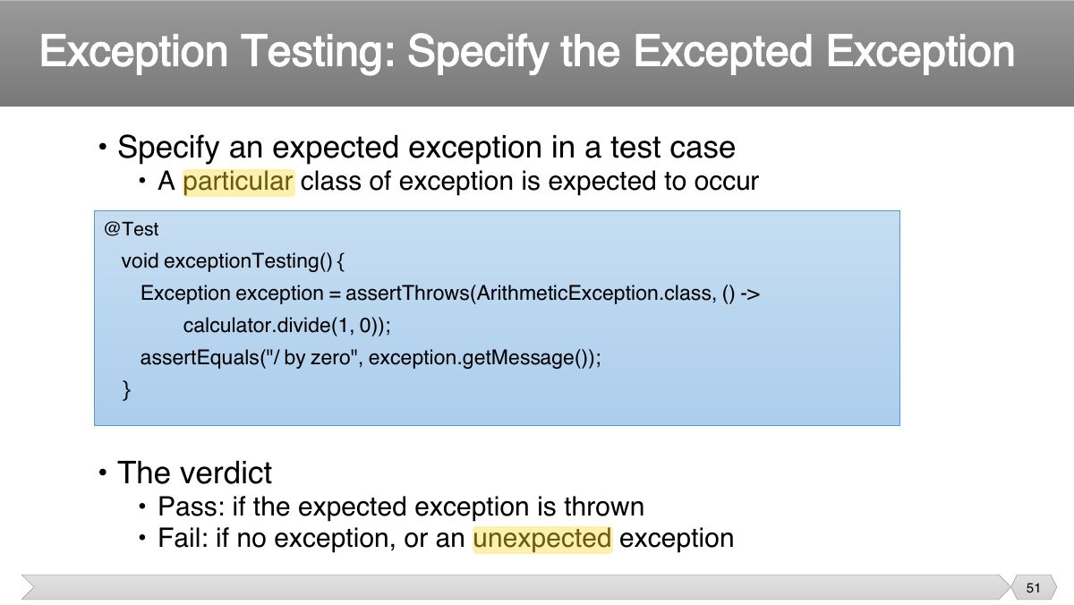 Slide 51: • Specify an expected exception in a test case