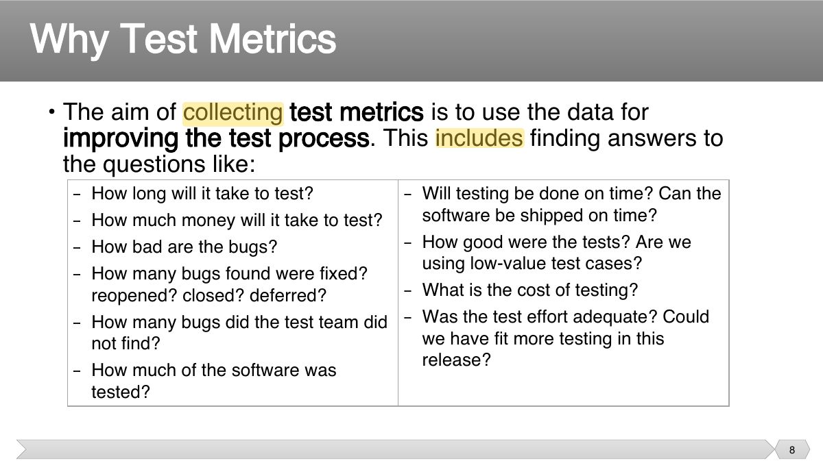 Slide 8: test metrics is to use the data for