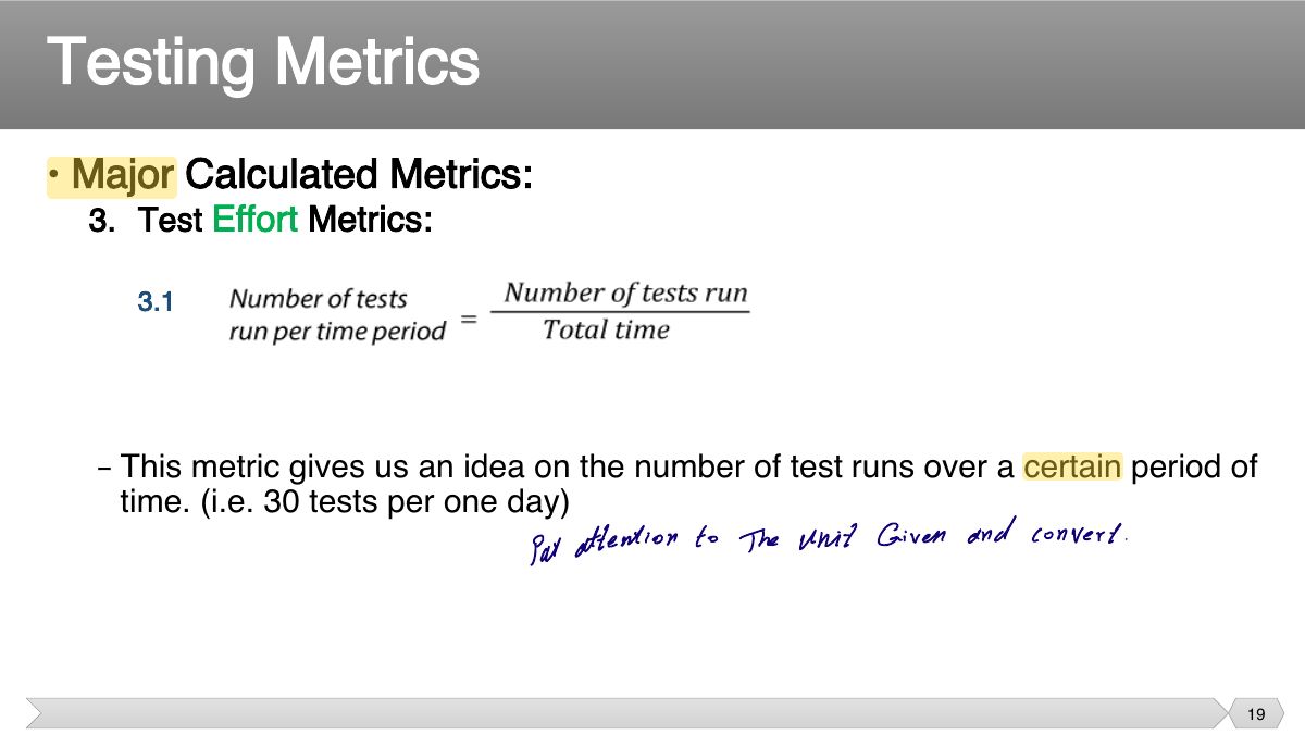 Slide 19: • Major Calculated Metrics: