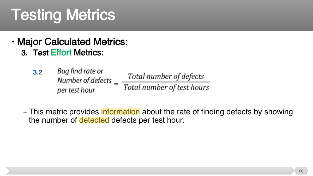Slide 20: • Major Calculated Metrics: