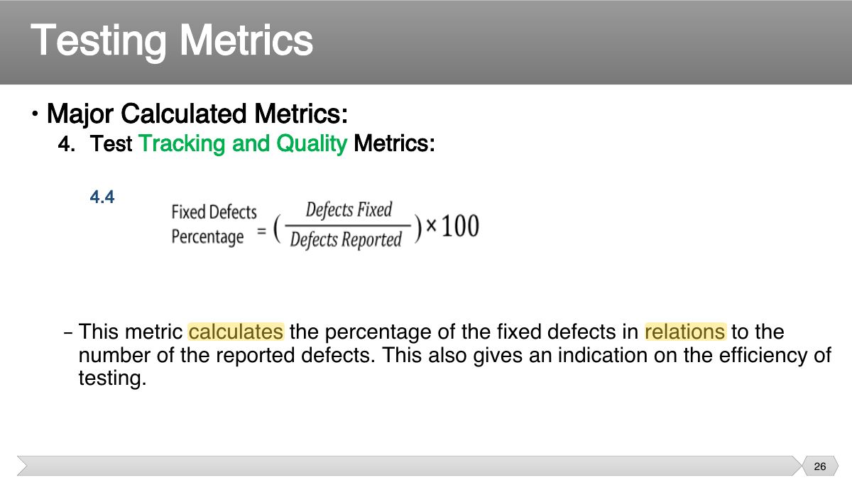 Slide 26: • Major Calculated Metrics: