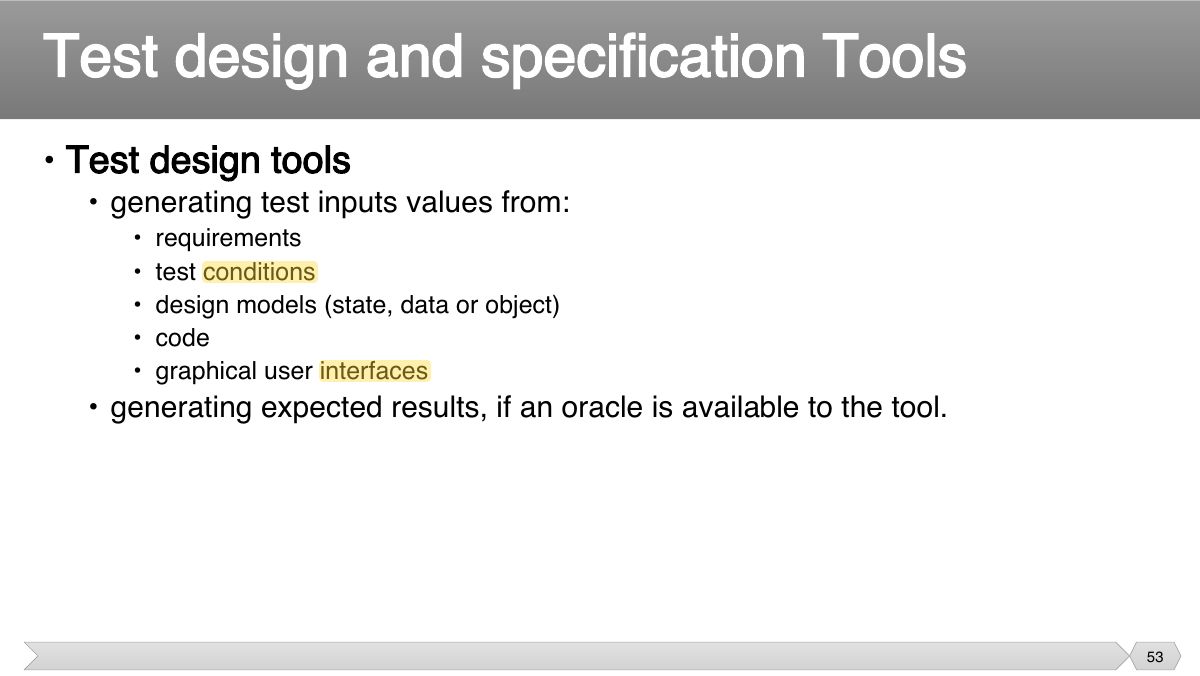 Slide 53: • Test design tools