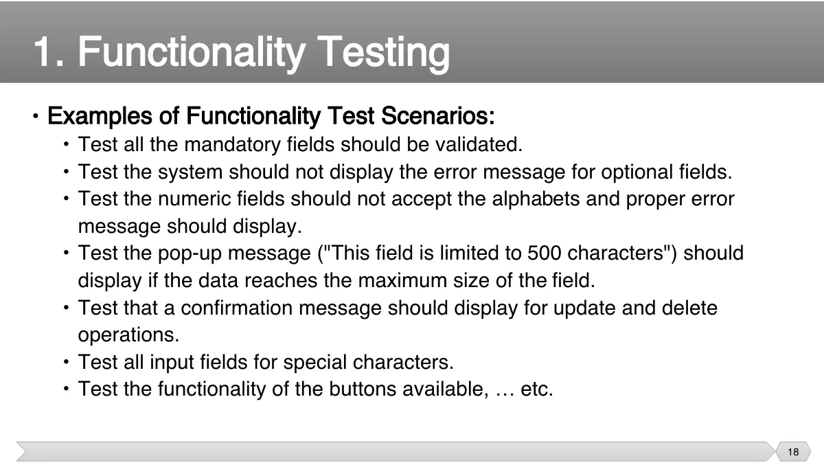 Slide 18: • Examples of Functionality Test Scenarios: