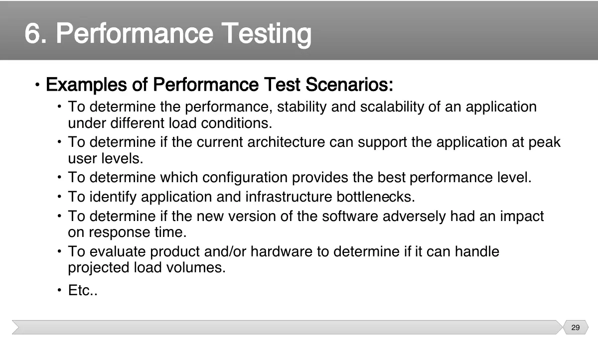 Slide 29: • Examples of Performance Test Scenarios: