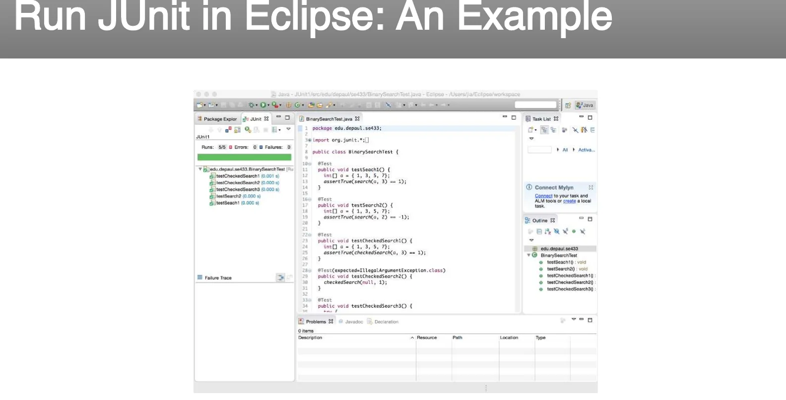 Running JUnit in Eclipse.