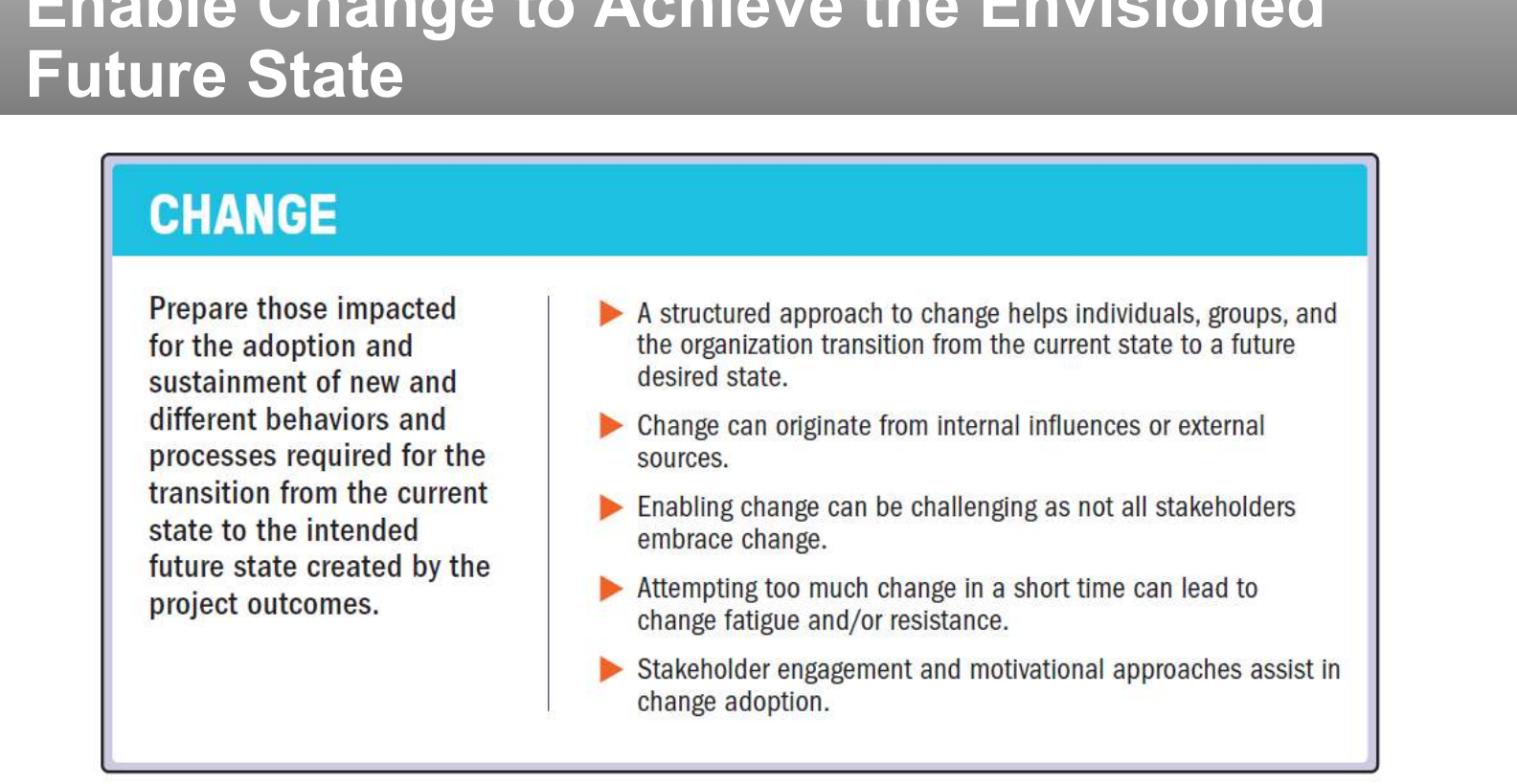 Principle: enable change to achieve the envisioned future state.
