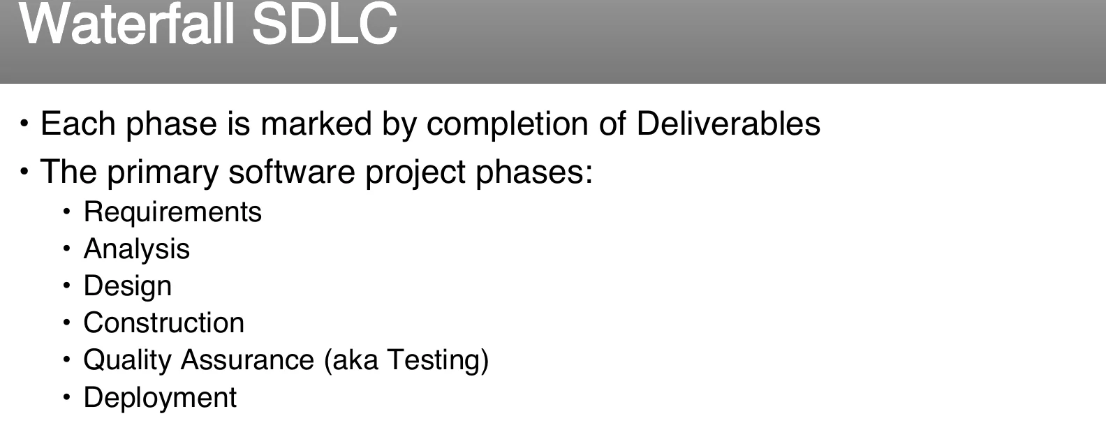 The waterfall SDLC.