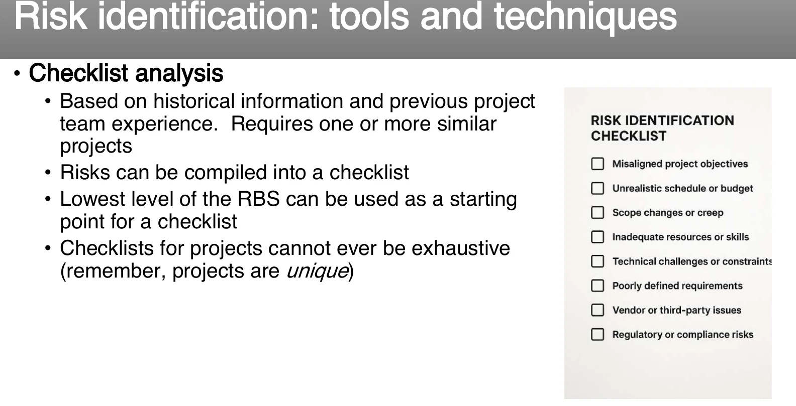Checklist analysis for risk identification.