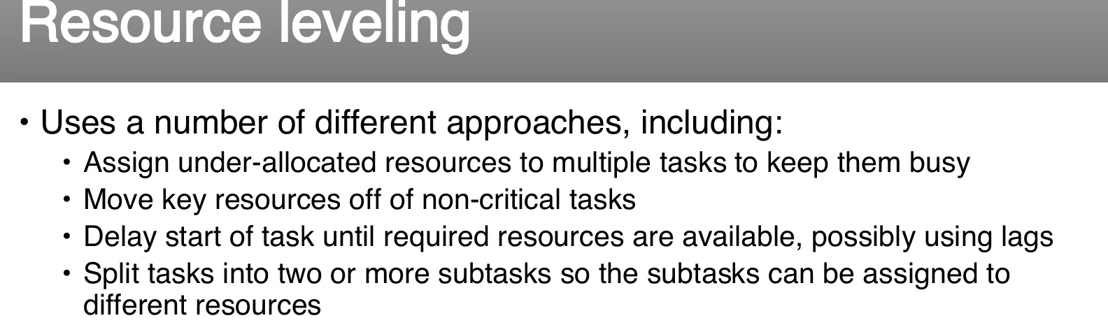 Resource leveling.