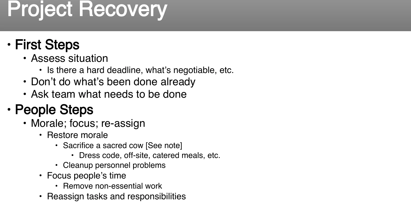 Project recovery, step by step.